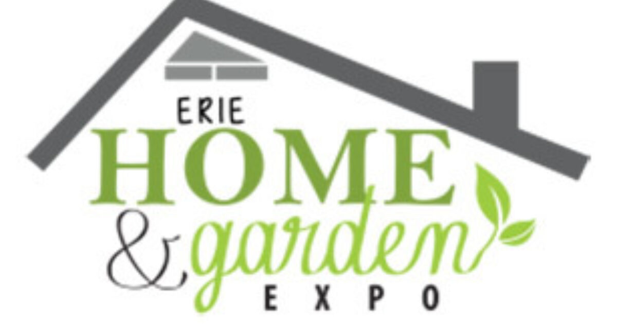 Erie Home & Garden Expo!